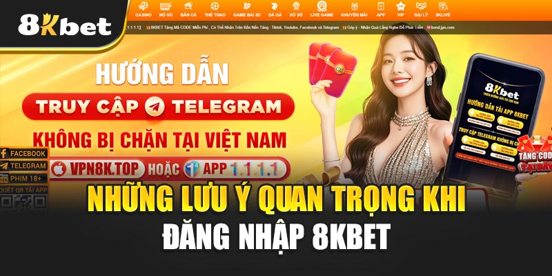 Đăng nhập 8kbet – Cửa vàng vào thế giới cá cược đỉnh cao 3 Những lưu ý quan trọng khi đăng nhập 8kbet người chơi cần biết